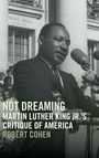 Robert Cohen: Not Dreaming, Buch
