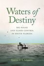Katrina Schwartz: Waters of Destiny, Buch