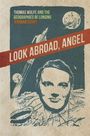 Jedidiah Evans: Look Abroad, Angel, Buch
