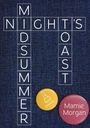 Mamie Morgan: Midsummer Night's Toast, Buch