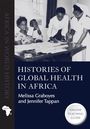 Jennifer Tappan: Histories of Global Health in Africa, Buch