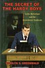 "The Secret of the Hardy Boys" steht oben. "Leslie McFarlane and the Stratemeyer Syndicate" kleiner darunter. Ein Mann an der Schreibmaschine.
