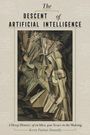 Kevin Donnelly: The Descent of Artificial Intelligence, Buch