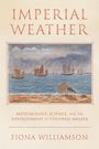 Fiona Clare Williamson: Weather, Science, and the Environment in Colonial Malaya, Buch