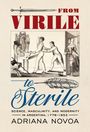 Adriana Novoa: From Virile to Sterile, Buch