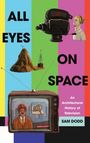 Sam Dodd: All Eyes on Space, Buch