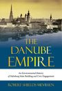 Robert Shields Mevissen: The Danube Empire, Buch