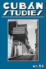 Cuban Studies 56, Buch