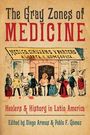 : The Gray Zones of Medicine, Buch