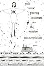 Joan Naviyuk Kane: With Snow Pouring Southward Past the Window, Buch