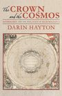 Darin Hayton: The Crown and the Cosmos, Buch