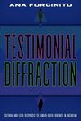 Ana Forcinito: Testimonial Diffractions, Buch