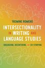 Yasmine Romero: Intersectionality in Writing and Language Studies, Buch