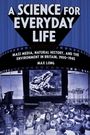 „A Science for Everyday Life“, darunter Szenen von Menschen in einem Saal, die einen Film mit einem Frosch betrachten.