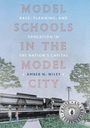 „MODEL SCHOOLS: Race, Planning, and Education in the Nation’s Capital“ von Amber N. Wiley. Illustration einer Schule.