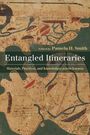 "Entangled Itineraries: Materials, Practices, and Knowledges across Eurasia, edited by Pamela H. Smith" auf antiker Karte.