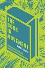 Text: "The Book in Movement, Magalí Rabasa, Autonomous Politics & the Lettered City Underground". Abstraktes, farbiges Buch-Cover.