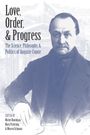 Love, Order, and Progress, Buch