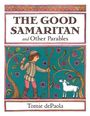 Tomie Depaola: The Good Samaritan and Other Parables, Buch