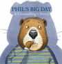 Liza Woodruff: Phil's Big Day, Buch