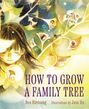 Bea Birdsong: How to Grow a Family Tree, Buch