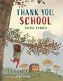 Louise Borden: Thank You, School, Buch