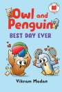 Vikram Madan: Owl and Penguin: Best Day Ever, Buch