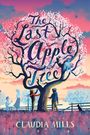 Claudia Mills: The Last Apple Tree, Buch
