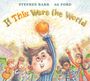 Stephen Barr: If This Were the World, Buch