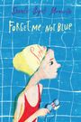 Sharelle Byars Moranville: Forget-Me-Not Blue, Buch