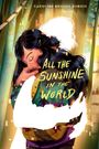Caroline Brooks Dubois: All the Sunshine in the World, Buch