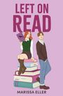 Marissa Eller: Left on Read, Buch