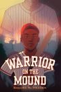 Sandra W Headen: Warrior on the Mound, Buch