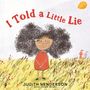 Judith Henderson: I Told a Little Lie, Buch