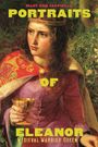 "Mary Ann Cappiello. PORTRAITS OF ELEANOR. Medieval Warrior Queen." Illustration: Frau mit Krone und Kelch in farbigem Gewand.