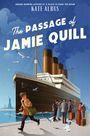 Kate Albus: The Passage of Jamie Quill, Buch