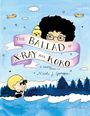 "The Ballad of X-Ray and Koko, A Graphic Novel by Nicole J. Georges." Illustration mit Schüler, Hund, Wald, Himmel.