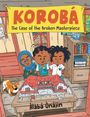"Buchcover: 'KOROBÁ: The Case of the Broken Masterpiece'. Drei Kinder und ein Hund betrachten ein kaputtes Modellhaus."