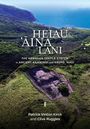 Patrick Vinton Kirch: Heiau, 'Āina, Lani, Buch