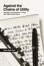 Serk-Bae Suh: Against the Chains of Utility, Buch