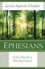 Lewis Chafer: Ephesians, Buch