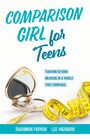 Shannon Popkin: Comparison Girl for Teens, Buch