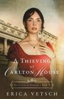 Erica Vetsch: A Thieving at Carlton House, Buch