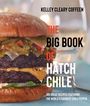 Kelley Cleary Coffeen: The Big Book of Hatch Chile, Buch