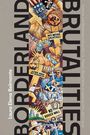 Laura Elena Belmonte: Borderland Brutalities, Buch