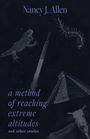 Nancy J Allen: A Method of Reaching Extreme Altitudes, Buch