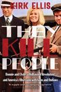 Kirk Ellis: They Kill People, Buch