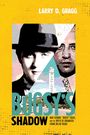 Larry D Gragg: Bugsy's Shadow, Buch
