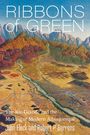Titel: Ribbons of Green. Untertitel: The Rio Grande and the Making of Modern Albuquerque. Autoren: John Fleck, Robert P. Berrens. Illustration: Landschaft mit Fluss und Bergen.