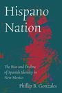Phillip B Gonzales: Hispano Nation, Buch